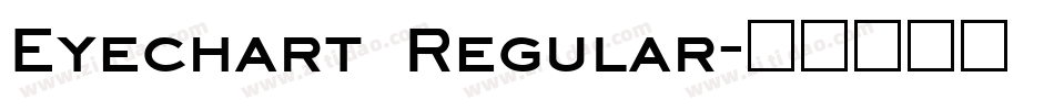 Eyechart Regular字体转换